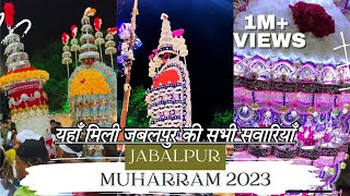 Jabalpur Muharram 2023 | 7 Tarikh | Madan Mahal | 200+ Sawari | HD Video | Dj Deepak Jbp