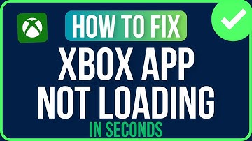 XBOX APP NOT LOADING [FIXED] | Xbox App Not Working on PC Problem