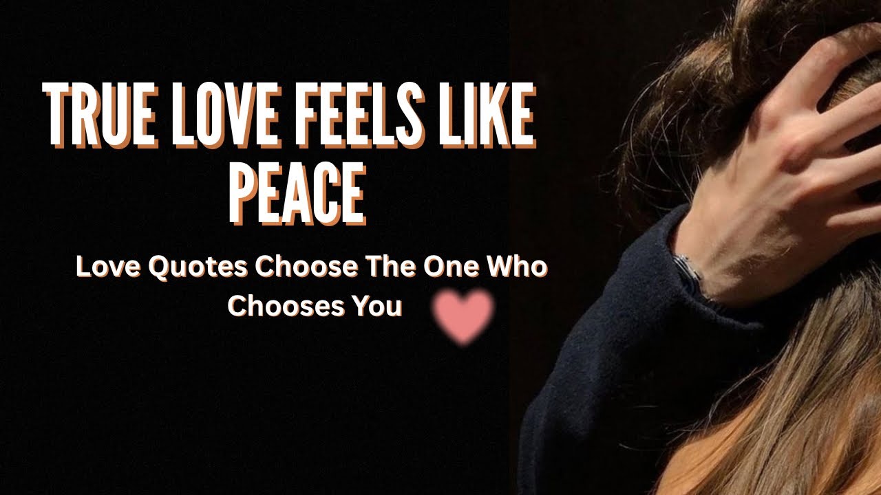 💖 Love Quotes | The Right Person 🧍 Will Always Make You Feel Safe