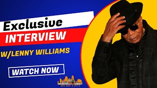 Where is LENNY WILLIAMS?