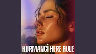 Kurmanci Here Gule (Remix)