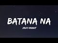 Zack Knight Batana Na Lyrics Zack Knight Batana Na Lyrics