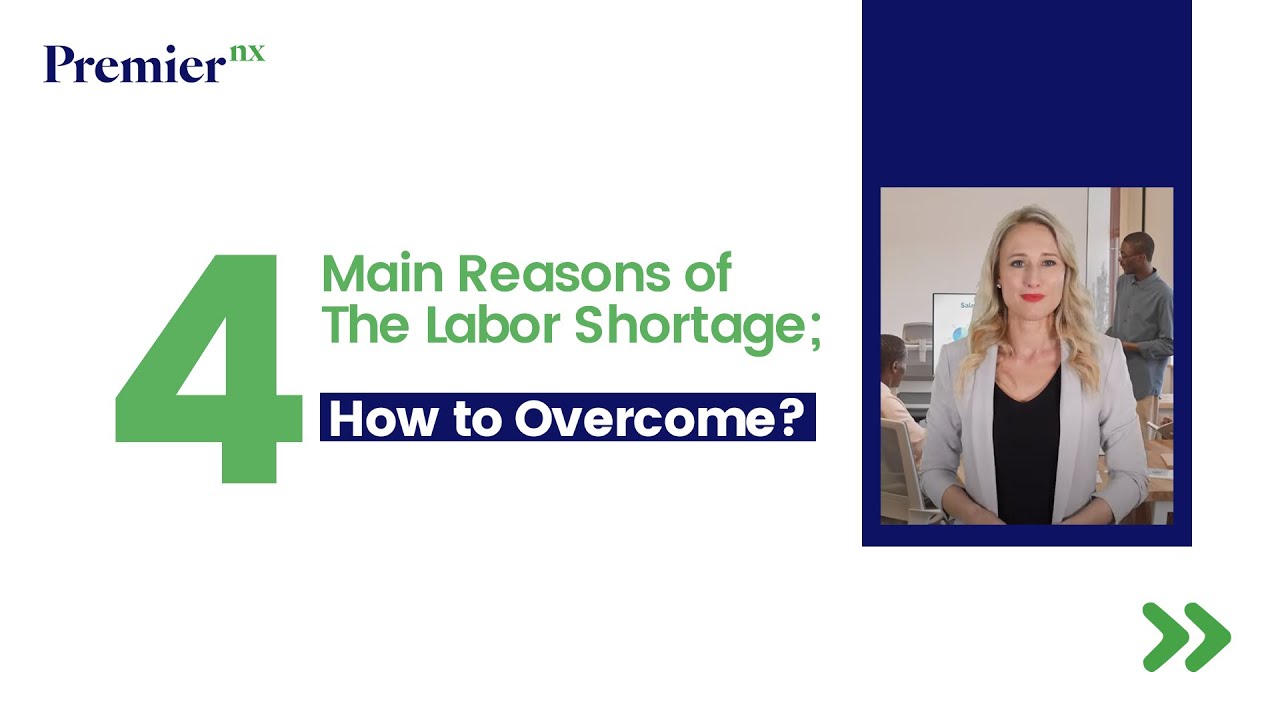 4 Main Reasons of The Labor Shortage; How to Overcome? - YouTube