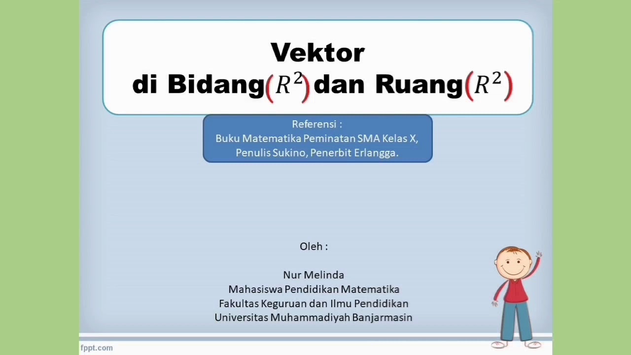 KELAS 10 SMA - Vektor di R2 - YouTube