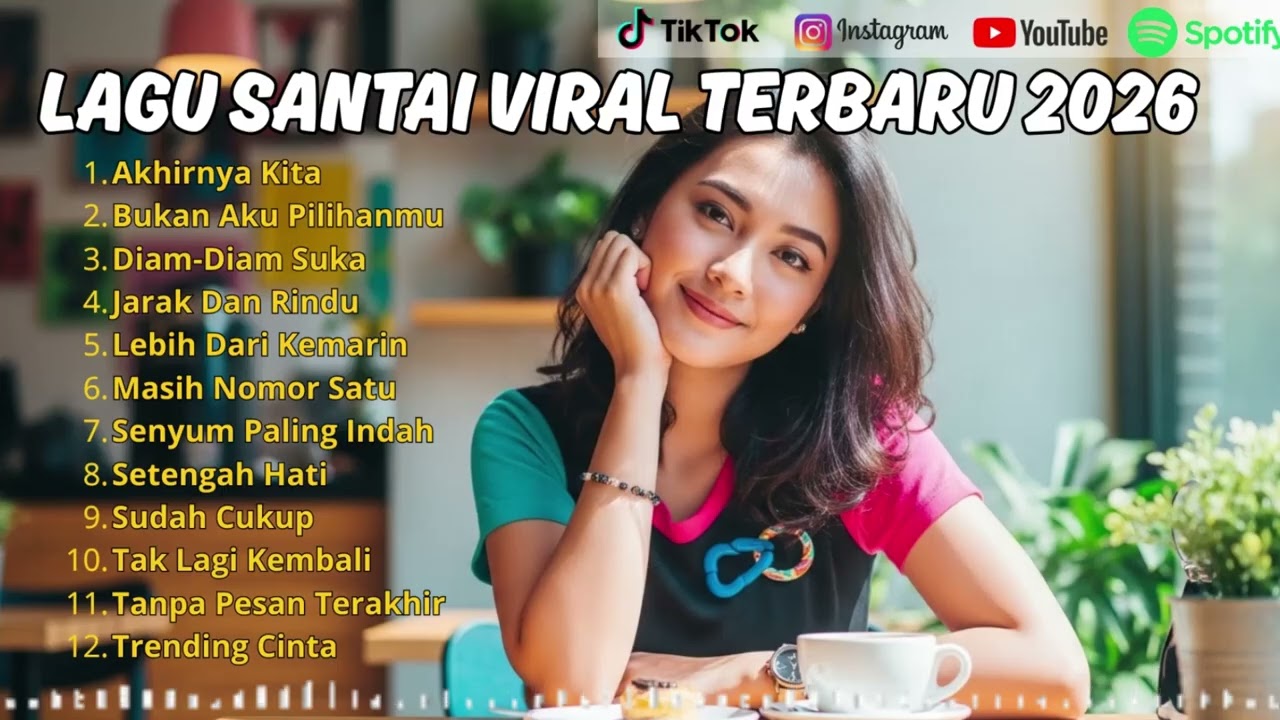 Lagu Santai Viral TikTok 2026 Nonstop | Pop Indonesia Terbaru