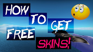 How to get FREE CSGO SKINS! (Easiest ways) #3