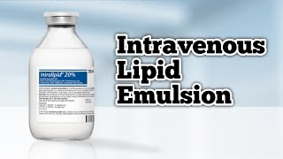 Intravenous Lipid Emulsion