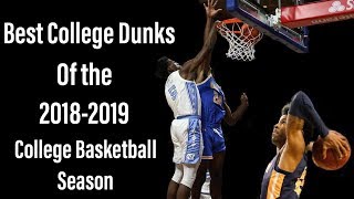 Best College Dunks Of The 2018-2019 College Basketball Season