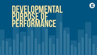 Developmental Purpose of Performance Management