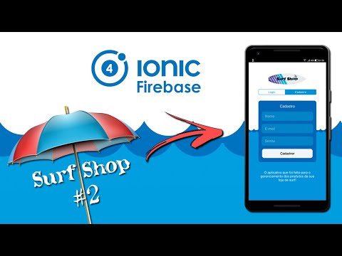 Ionic 4 | Surf Shop #2 - Cadastro e login com Firebase Auth (proteção de rotas com guards)