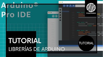 Tutorial - Librerías Arduino #arduino #electronica #tjelectronics