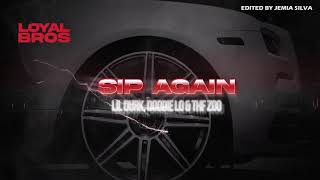Only The Family, Lil Durk \& Doodie Lo feat. THF Zoo - Sip Again Instrumental (Edited by Jemia Silva)