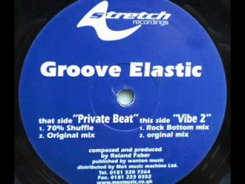 Groove Elastic — SPEED GARAGE - GROOVE ELASTIC - VIBE 2 - (Rock Bottom Mix)