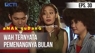ANAK GUDANG - Wah Ternyata Pemenangnya Bulan [Episode 30]