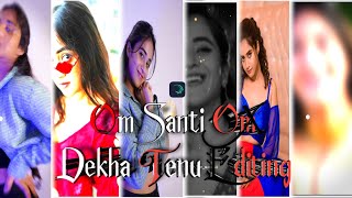 Om Santi Om X Dekha Tenu Beat Sync Status Video Editing In Alight Motion ||  Volume Lyrics Video screenshot 4