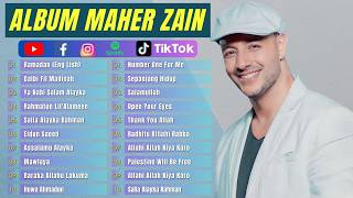 Maher Zain Full Album Ramadan | Kumpulan Lagu Terbaik Maher Zain 2026 | Maher Zain The Best Songs