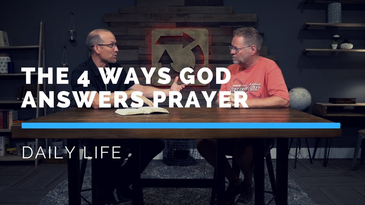 the-four-ways-god-answers-prayer-youtube