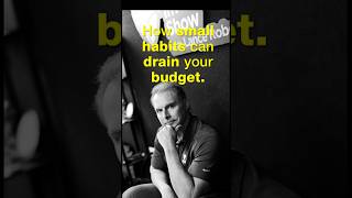 8-19-25 How Small Habits Drain Your Budget