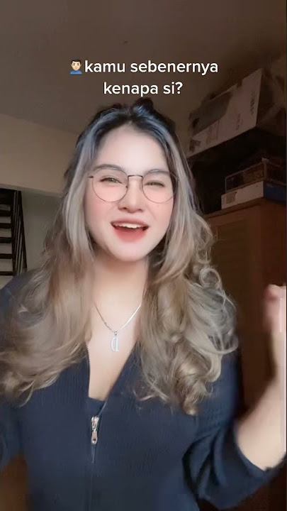 Kamu sebenernya kenapa sih 🤷‍♀️🤷‍♀️ #shorts | kameldoy