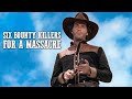 Six Bounty Killers for a Massacre | WESTERN MOVIE | Full Length | Free Cowboy Films