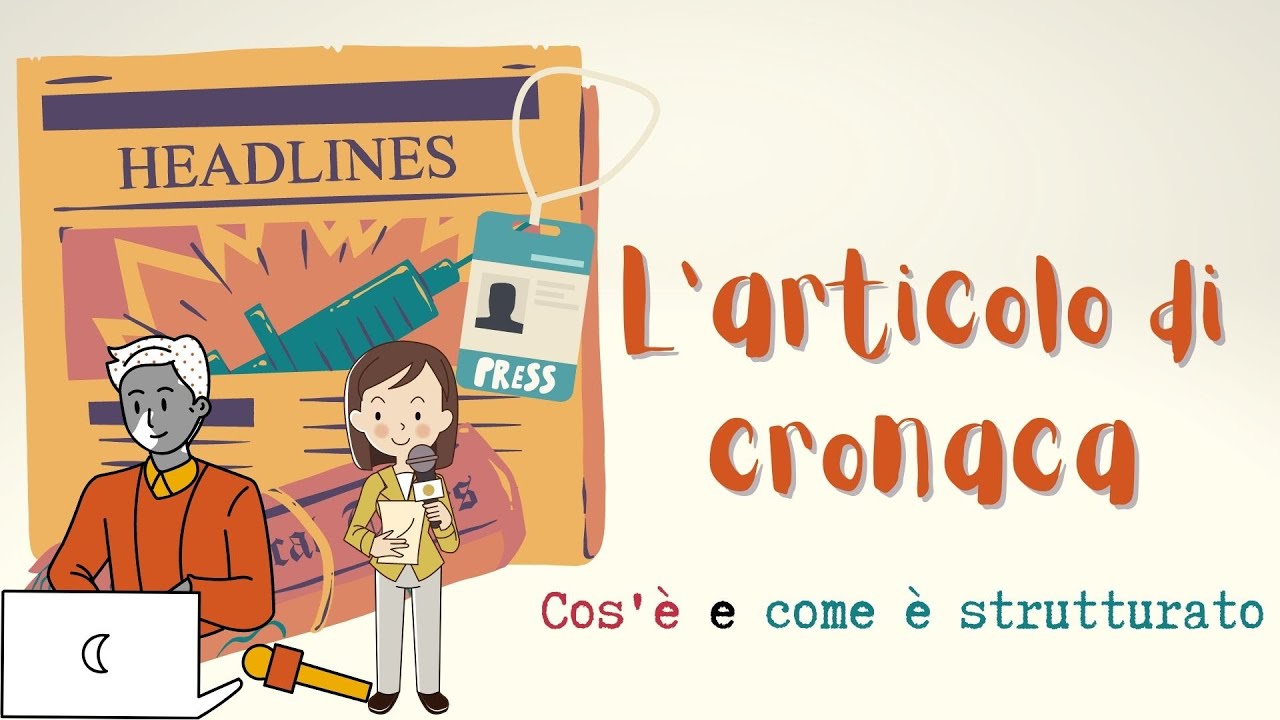 Esempio Di Articolo Di Cronaca Scuola Media L'articolo di cronaca (cos'è e com'è strutturato) - YouTube