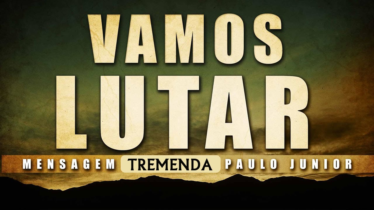 Vamos Lutar! Paulo Junior - YouTube
