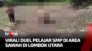 Viral Dua Pelajar SMP di Lombok Utara Duel di Area Sawah | Kabar Petang tvOne