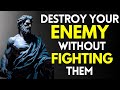 7 WAYS To DESTROY Your Enemy Without FIGHTING Them (Stoicism)
