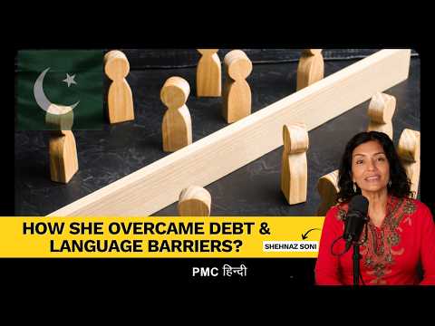 How She Overcame Debt & Language Barriers? The PMC Show x Shehnaz Soni