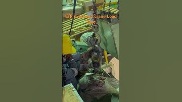 how we conduct a load test of the E/R overhead crane by using 125% of its Safe Working Load (SWL).