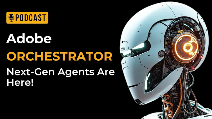 Adobe ORCHESTRATOR AI Will Redefine the Internet | Next-Gen Agents Are Here!
