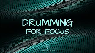 Rhythm for Focus: Deep Drumming Background Music for Studying