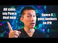 Crypto break out as all sides say peace deal is near or is it a bull trap? Space IPO goes nuts