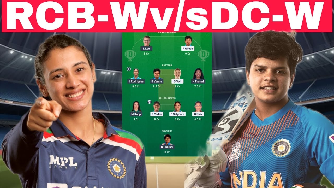 RCB Women vs DC Women Dream11 Team | WPL Today Match | Best Fantasy Team Prediction