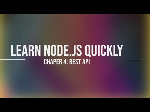 Learn Node.js quickly | Chapter 4 REST API - YouTube