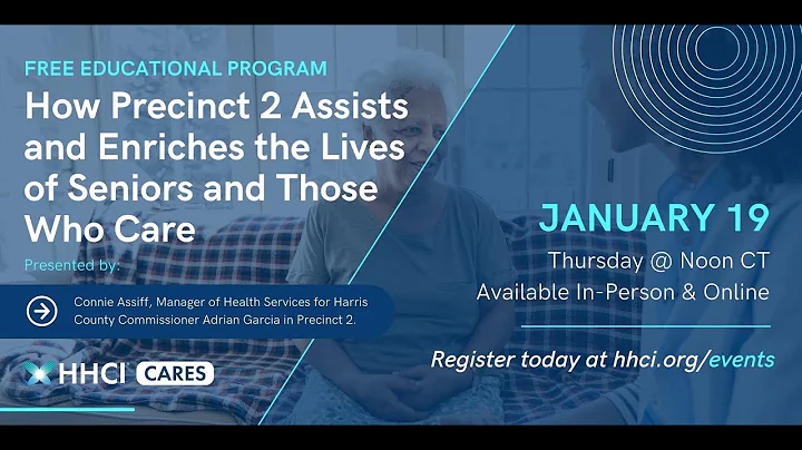 How Precinct 2 Assists and Enriches the Lives of Seniors and Those Who Care