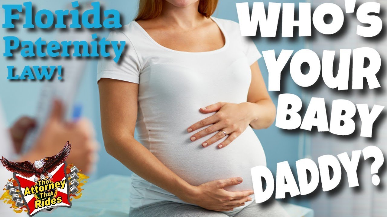Florida Paternity Court Litigation: Parental Rights of Child Born Out of Wedlock in 2020