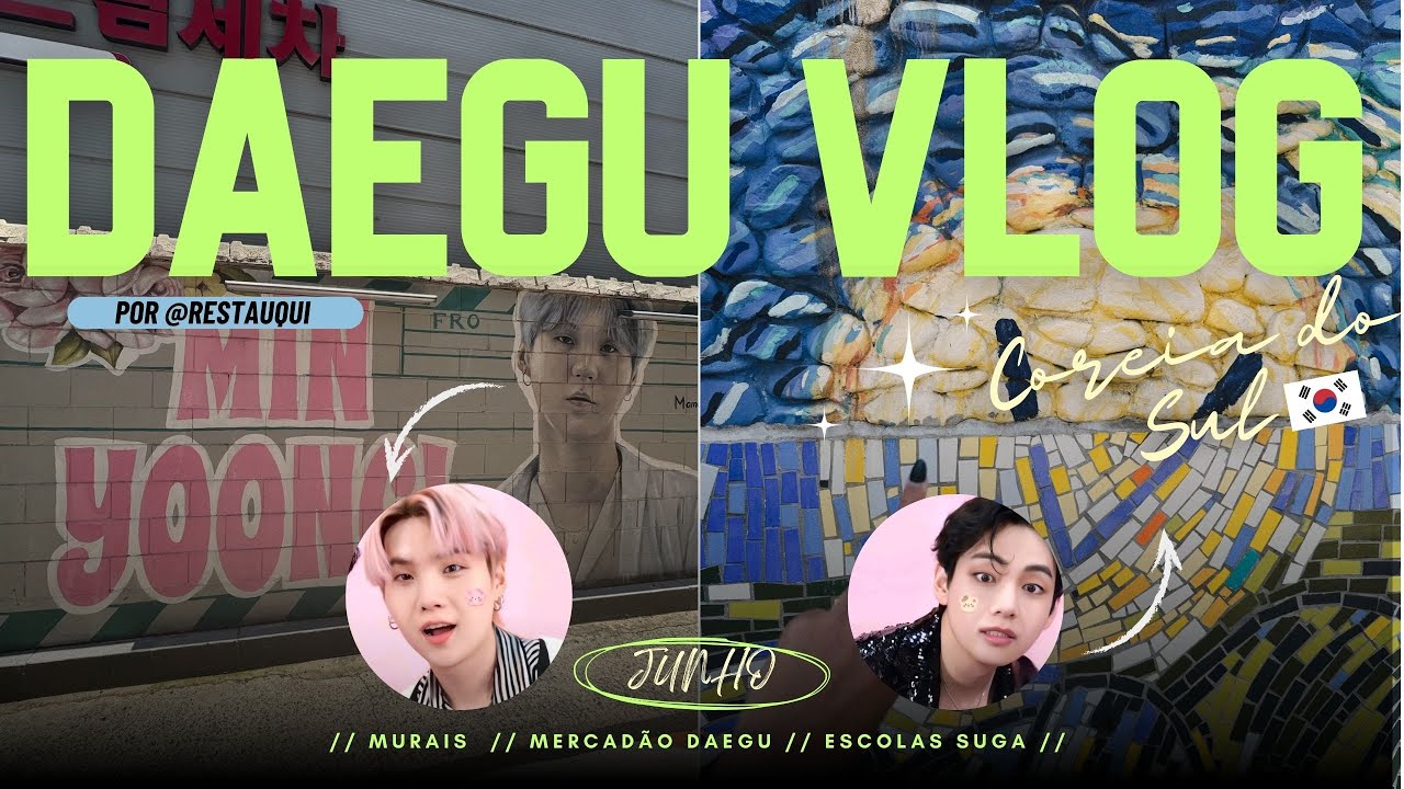 COREIA | EP. 12 - UM DIA EM DAEGU