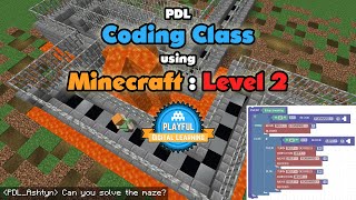 PDL Beginner Coding Camp With Minecraft: Level 2 - The Basics of Programming