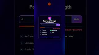 Password strength Checker  UI🔑 #password #css #shorts