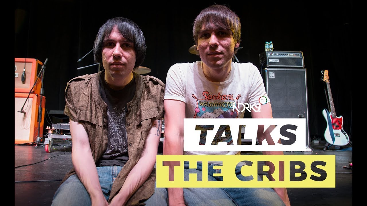 The Cribs TALKS YouTube