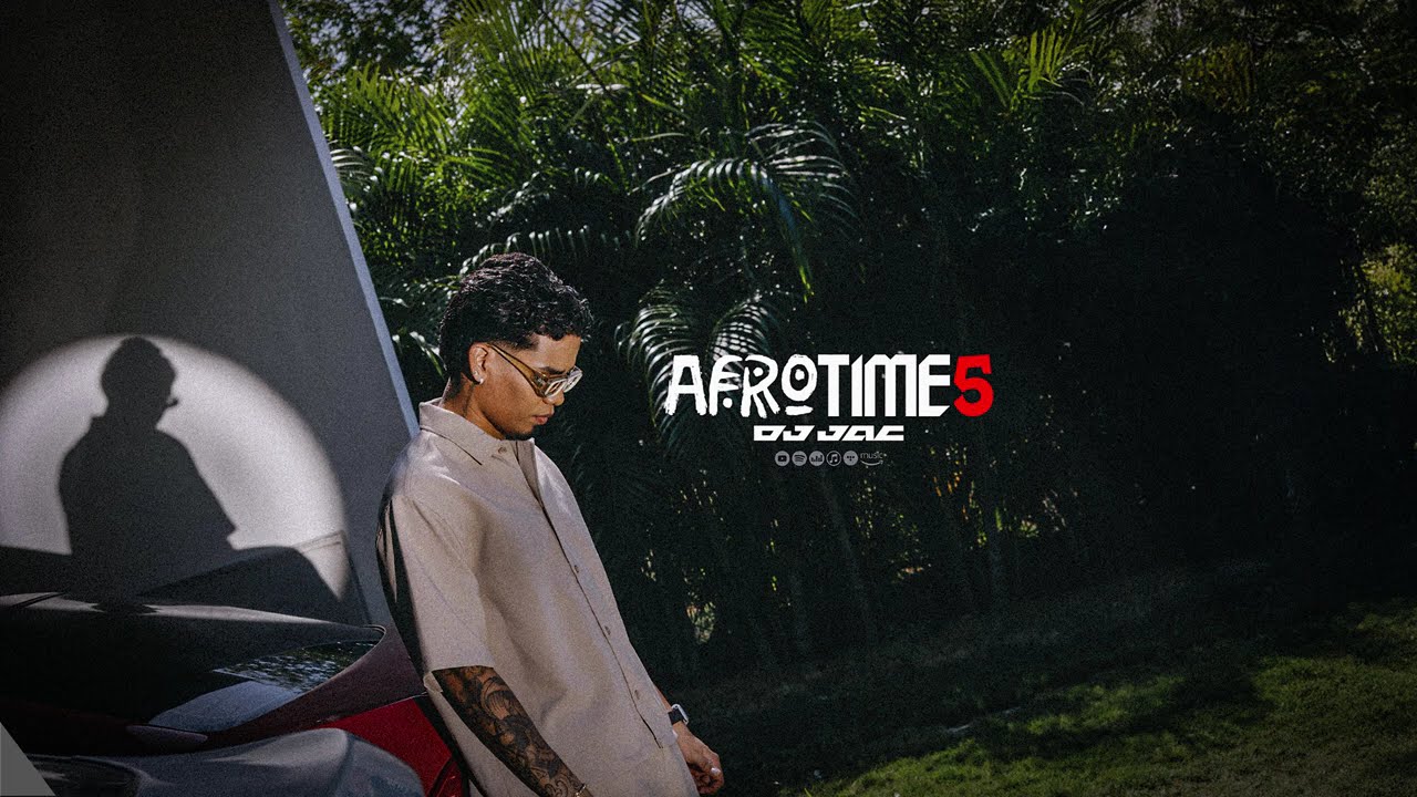 AFRO TIME 5 by Dj Jac (Audío Oficial)