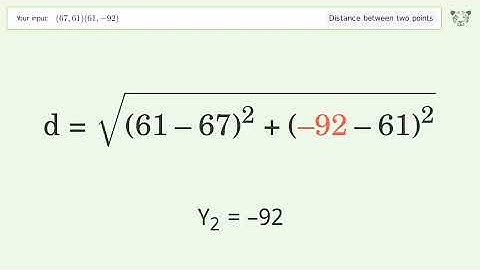 Find the distance between two points p1 (67,61) and p2 (61,-92): Step-by-Step Video Solution