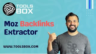 How To Use Moz Backlink Extractor | WWW.TOOLSBOX.COM