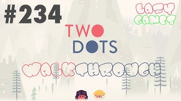 Two Dots: Level 234 - 3 Stars *** - Walkthrough | No PowerUps | TwoDots Lösung 3 Sterne ***