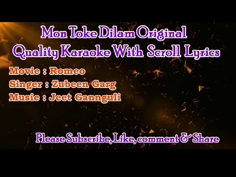 Mon Toke Dilam Original Karaoke With Scroll Lyrics