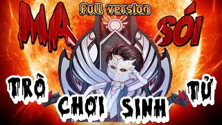 ( FULL VERSION ) MA SÓI | TRÒ CHƠI SINH TỬ | BEST SUB screenshot 4