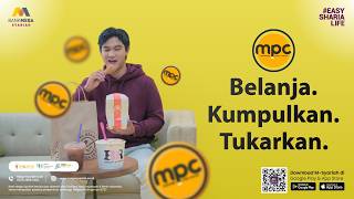 MPC POINTS: BELANJA, KUMPULKAN, DAN TUKARKAN