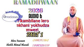Download Lagu Audio 6. Tikambilane lero nkhani yokhudza mwezi (part  1) by SH. AHMAD MUSSAH  MP3