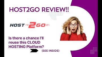 HOST2GO REVIEW- Is there a chance I’ll reuse this CLOUD HOSTING Platform? See(View Before Use)